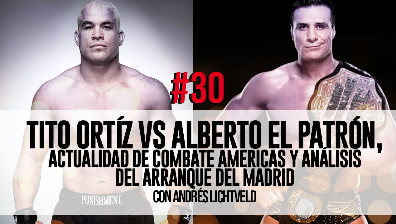 Tito Ortiz Vs Alberto El Patron Combate Americas